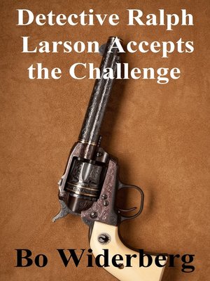 cover image of Detective Ralph Larson Accepts the Challange